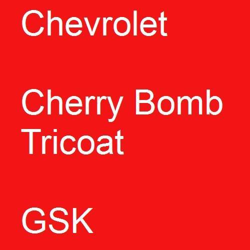 Chevrolet, Cherry Bomb Tricoat, GSK.